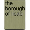 The Borough Of Licab door George F. Esguerra