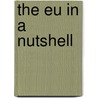 The Eu In A Nutshell door Lee Rotherham
