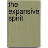 The Expansive Spirit door Jai-Jagdeesh