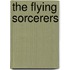 The Flying Sorcerers