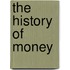 The History of Money