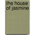 The House of Jasmine
