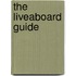 The Liveaboard Guide