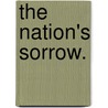 The Nation's Sorrow. door J.D. (Joseph Dwight) Strong