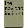 The Navidad Incident door Natsuki Ikezawa