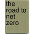 The Road to Net Zero