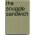 The Snuggle Sandwich