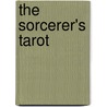 The Sorcerer's Tarot door Antonella Castelli