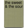 The Sweet & The Sour door Jevaeh Nichelle