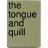 The Tongue and Quill