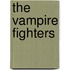 The Vampire Fighters