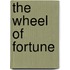The Wheel of Fortune