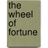 The Wheel of Fortune