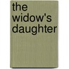 The Widow's Daughter by Nicholas Edlin
