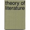 Theory of Literature door Paul H. Fry