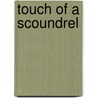 Touch of a Scoundrel door Mia Marlowe