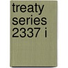 Treaty Series 2337 I by United Nations