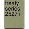 Treaty Series 2527 I door United Nations