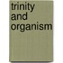 Trinity and Organism