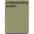 Understanding Austen
