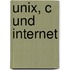 Unix, C und Internet