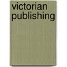 Victorian Publishing door Alexis Weedon