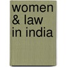 Women & Law in India door Nomita Aggarwal