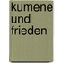 kumene Und Frieden