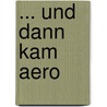 ... und dann kam Aero by Liam Creed
