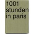 1001 Stunden in Paris