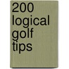 200 Logical Golf Tips by R.D. Hill