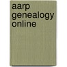 Aarp Genealogy Online door Matthew L. Helm