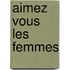 Aimez Vous Les Femmes