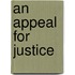 An Appeal For Justice