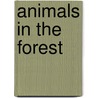 Animals in the Forest door Maryellen Gregoire