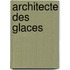 Architecte Des Glaces