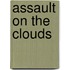 Assault On The Clouds