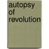 Autopsy of Revolution