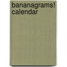 Bananagrams! Calendar door Joe Edley