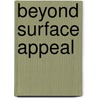 Beyond Surface Appeal door Sarah Whiting