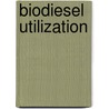 Biodiesel Utilization by United States Government