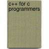 C++ for C Programmers door Ira Pohl