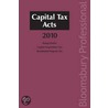 Capital Tax Acts 2010 door Michael Buckley