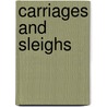 Carriages and Sleighs door Pardee