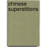 Chinese Superstitions door Joshua Vale