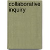 Collaborative Inquiry by Monica Byrne-Jimenez