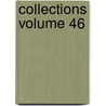 Collections Volume 46 door New-York Historical Society