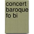 Concert Baroque Fo Bi