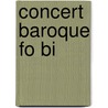 Concert Baroque Fo Bi door Alej Carpentier