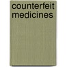 Counterfeit Medicines door Albert Wertheimer